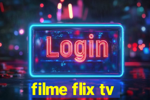 filme flix tv